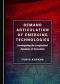 Cover: Demand Articulation of Emerging Technologies - Cambridge Scholars Publishing