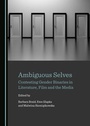 Cover: Ambiguous Selves - Cambridge Scholars Publishing
