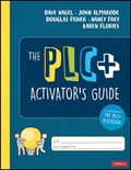 Cover: The PLC+ Activator's Guide - Corwin Press Inc