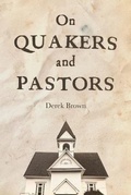 Cover: On Quakers and Pastors - Barclay Press