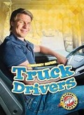 Cover: Truck Drivers - Blastoff! Readers