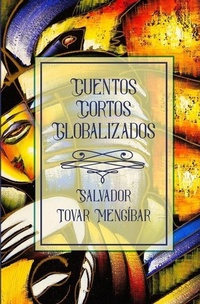 Abbildung von: Cuentos Cortos Globalizados - Pukiyari Editores/Publishers