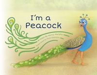 Enlarge image Cover: I'm a Peacock - Gatekeeper Press