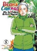 Cover: Blank Canvas: My So-Called Artist's Journey (Kakukaku Shikajika) Vol. 5 - Seven Seas Entertainment, LLC