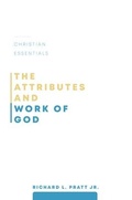 Cover: Attributes and Work of God, The - P & R Publishing Co (Presbyterian & Reformed)