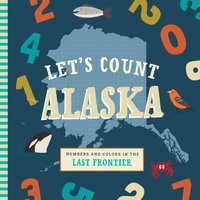 Enlarge image Cover: Let's Count Alaska - Familius LLC