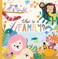 Cover: What Is a Family? - Familius LLC