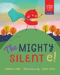 Cover: Mighty Silent e! - Familius LLC