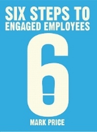 Enlarge image Cover: Six Steps to Engaged Employees - Stour Publishing