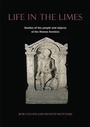 Cover: Life in the Limes - Oxbow Books