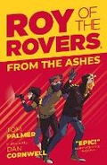 Cover: Roy of the Rovers: From the Ashes: Volume 5 - Rebellion Publishing Ltd.