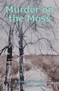Cover: Murder on the Moss - Leaf by Leaf Press
