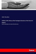 Cover: Outlines of the History of the Theological Literature of the Church of England - Hansebooks