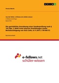 Cover: Die gerichtliche Anordnung einer Sonderpruefung nach ? 142 Abs. 2 AktG trotz interner Ermittlungen (unter Beruecksichtigung von OLG Celle, 8.11.2017, 9 W 86/17) - GRIN Verlag