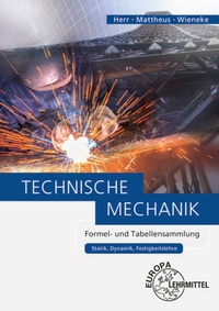 Bild vergrößern Bild: Technische Mechanik Formel- und Tabellensammlung - Europa-Lehrmittel