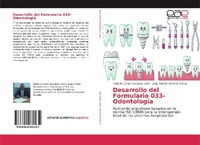 Abbildung von: Desarrollo del Formulario 033-Odontología - Editorial Académica Española