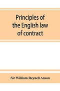 Cover: Principles of the English law of contract and of agency in its relation to contract - ALPHA EDITION