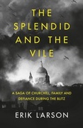 Cover: The Splendid and the Vile - William Collins