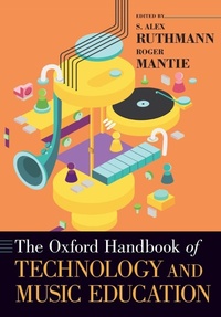 Enlarge image Cover: The Oxford Handbook of Technology and Music Education - Oxford University Press Inc