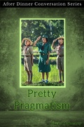 Cover: Pretty Pragmatism (After Dinner Conversation, #6) - After Dinner Conversation