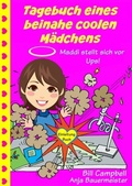 Cover: Tagebuch eines beinahe coolen M&auml;dchens - Maddi stellt sich vor - Ups! - KC Global Enterprises Pty Ltd