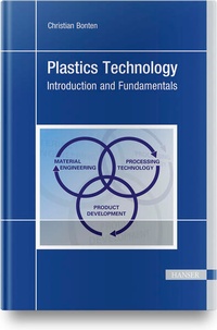 Enlarge image Cover: Plastics Technology - Hanser Publications