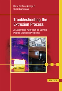 Enlarge image Cover: Troubleshooting the Extrusion Process - Hanser Publications
