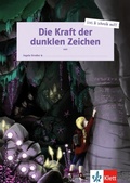 Cover: Die Kraft der dunklen Zeichen - Klett