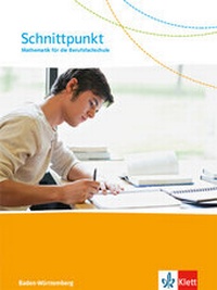 Abbildung von: Schnittpunkt. Mathematik für die Berufsfachschule Baden-Württemberg - Klett