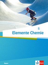 Abbildung von: Elemente Chemie 8. Ausgabe Bayern, Naturwissenschaftlich-technologische Gymnasien - Klett
