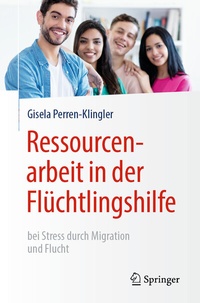 Abbildung von: Ressourcenarbeit in der Flüchtlingshilfe - Springer