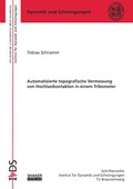 Cover: Automatisierte topografische Vermessung von Hochlastkontakten in einem Tribometer - Shaker