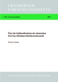 Cover: &Uuml;ber die Schl&uuml;sselfunktion der chemischen Fest-Gas-Gleichgewichtsthermodynamik - Technische Universit&auml;t Bergakademie Freiberg