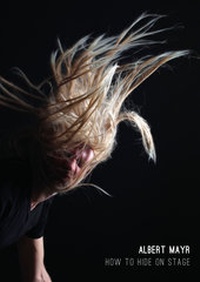 Enlarge image Cover: How to Hide on Stage - Schlebrügge.Editor