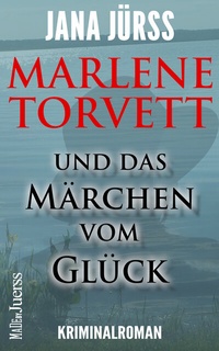 Abbildung von: Marlene Torvett und das Märchen vom Glück - MadeByJuerss