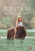 Cover: REITEN f&uuml;r Pferdefl&uuml;sterer - Pepper Verlag