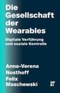 Cover: Die Gesellschaft der Wearables - Nicolai Verlag