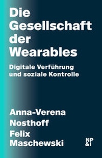 Enlarge image Cover: Die Gesellschaft der Wearables - Nicolai Verlag