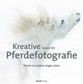 Cover: Kreative Pferdefotografie - dpunkt