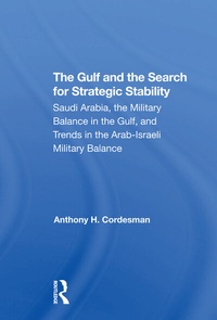Enlarge image Cover: The Gulf And The Search For Strategic Stability - Routledge