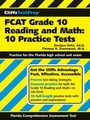 Cover: CliffsTestPrep FCAT Grade 10 Reading and Math - Cliffs Notes