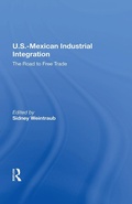 Cover: U.S.-Mexican Industrial Integration - Routledge