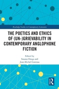 Bild: The Poetics and Ethics of (Un-)Grievability in Contemporary Anglophone Fiction - Routledge