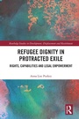 Cover: Refugee Dignity in Protracted Exile - Routledge