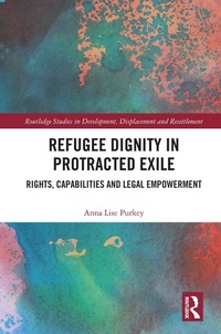 Enlarge image Cover: Refugee Dignity in Protracted Exile - Routledge