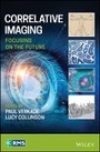 Cover: Correlative Imaging - Focusing on the Future - Wiley