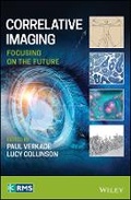 Cover: Correlative Imaging - Focusing on the Future - Wiley