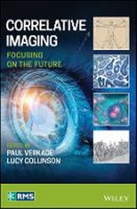 Enlarge image Cover: Correlative Imaging - Focusing on the Future - Wiley