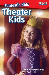 Abbildung von: Fantastic Kids: Theater Kids - Teacher Created Materials, Inc