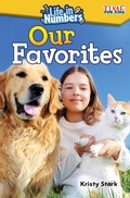 Cover: Life in Numbers: Our Favorites - Teacher Created Materials, Inc